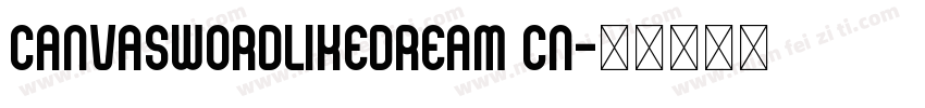 canvaSwordLikeDream CN字体转换